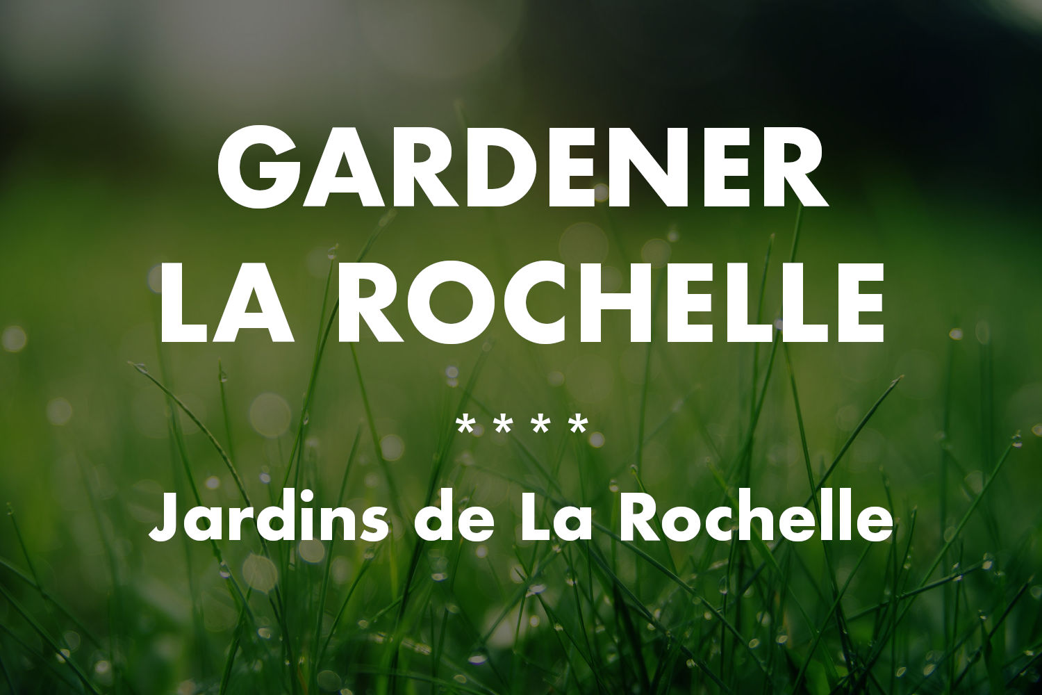 Gardener La Rochelle